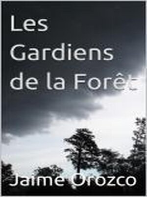 cover image of Les Gardiens de la Forêt